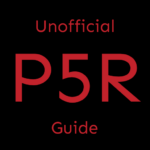 unofficial persona 5r guide