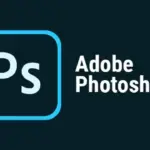 احصل على آخر إصدار من Adobe PhotoShop